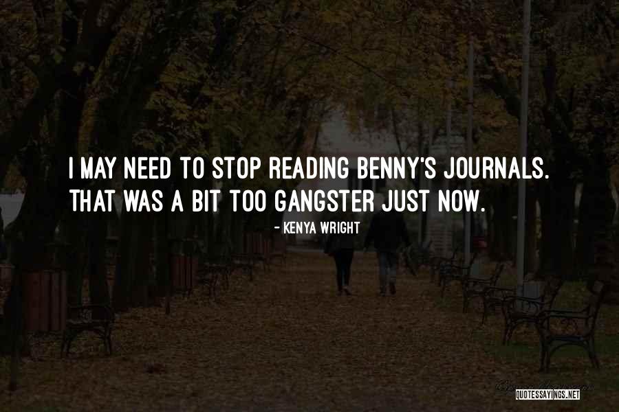 Gangster Quotes By Kenya Wright