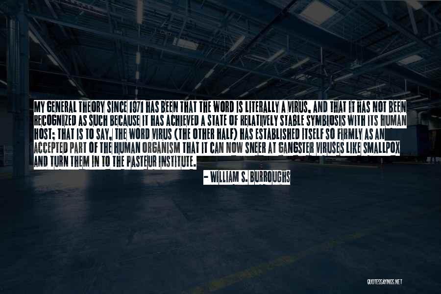 Gangster Quotes By William S. Burroughs