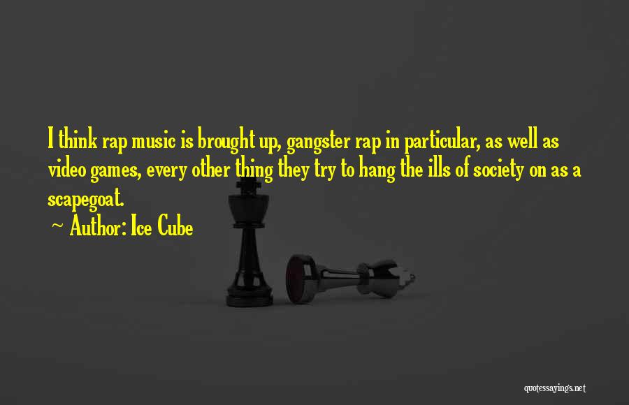 Gangster Rap Quotes By Ice Cube