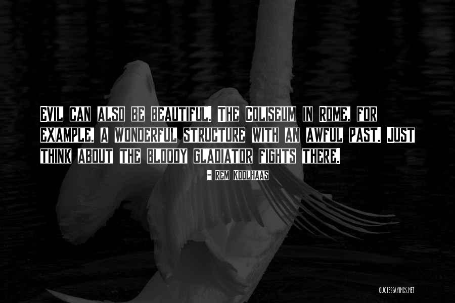 Gangster Rapper Quotes By Rem Koolhaas Gangster Rapper Quotes By Rem Koolhaas