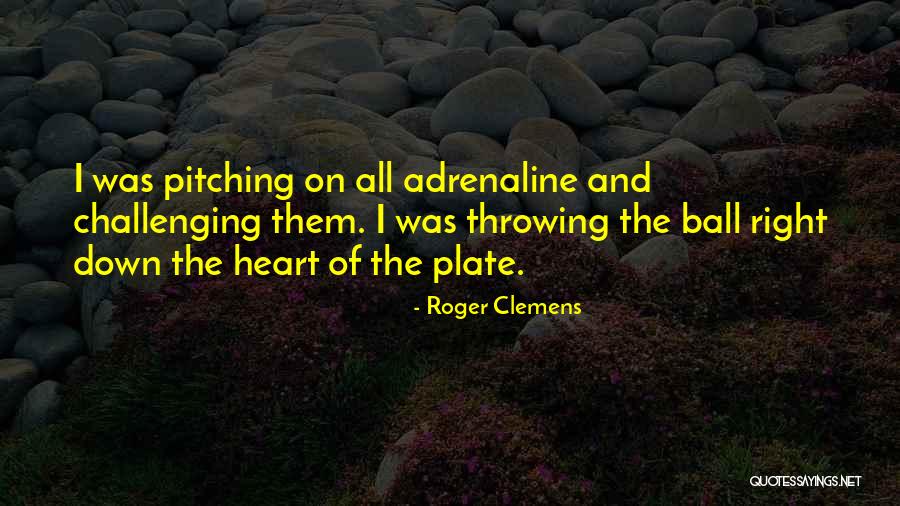 Gangster Squad Quotes By Roger Clemens Gangster Squad Quotes By Roger Clemens