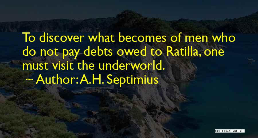 Gangsters Life Quotes By A.H. Septimius