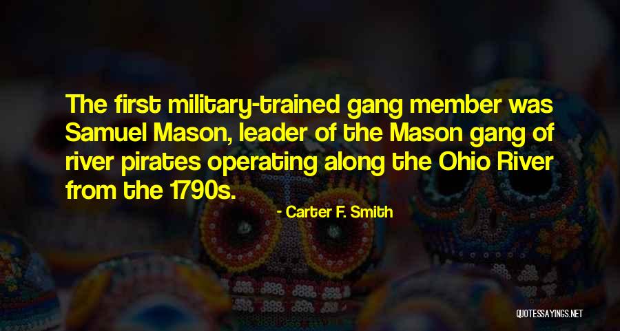 Gangsters Quotes By Carter F. Smith