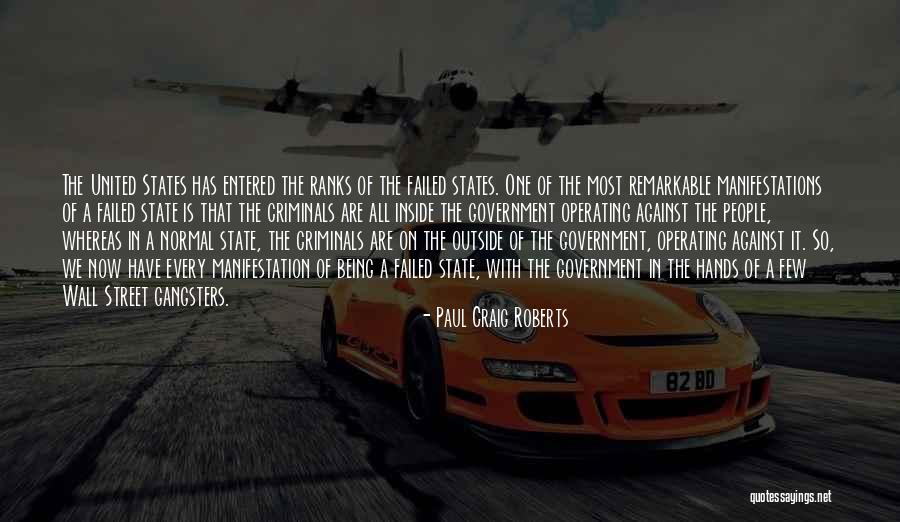 Gangsters Quotes By Paul Craig Roberts