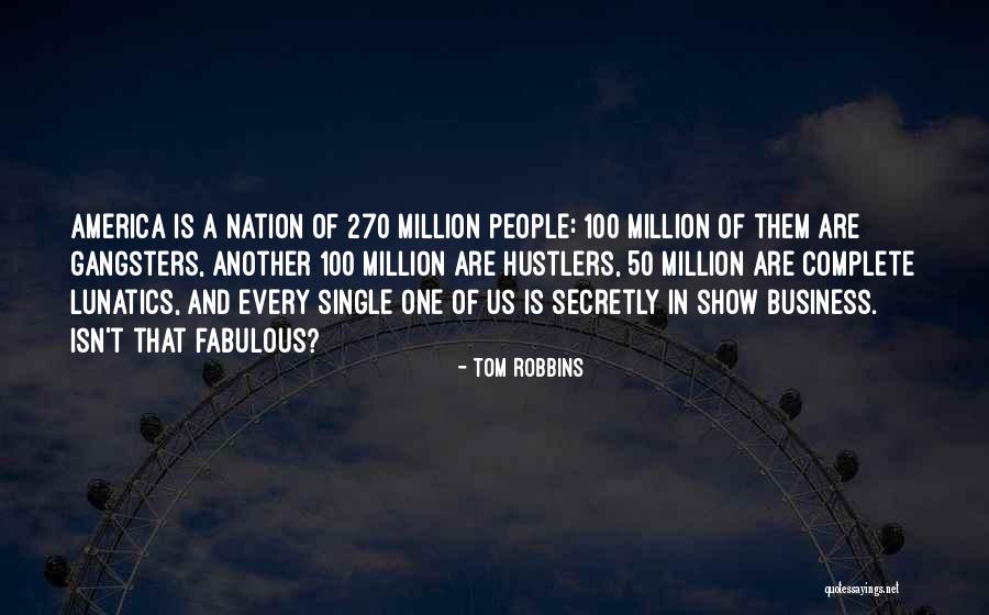 Gangsters Quotes By Tom Robbins Gangsters Quotes By Tom Robbins
