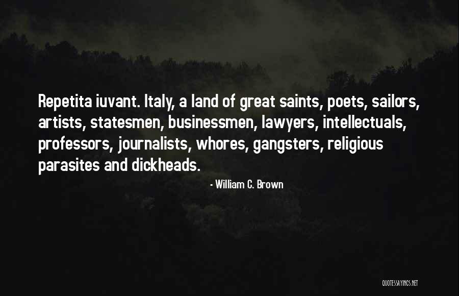 Gangsters Quotes By William C. Brown Gangsters Quotes By William C. Brown