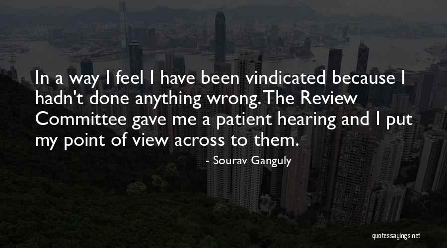 Ganguly Sourav Quotes By Sourav Ganguly Ganguly Sourav Quotes By Sourav Ganguly