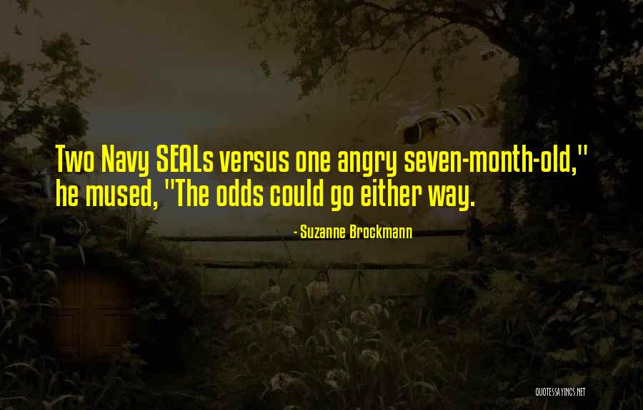 Ganias Media Quotes By Suzanne Brockmann Ganias Media Quotes By Suzanne Brockmann