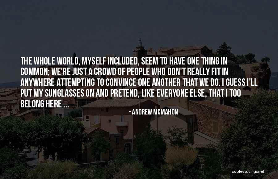 Ganieve Quotes By Andrew McMahon Ganieve Quotes By Andrew McMahon