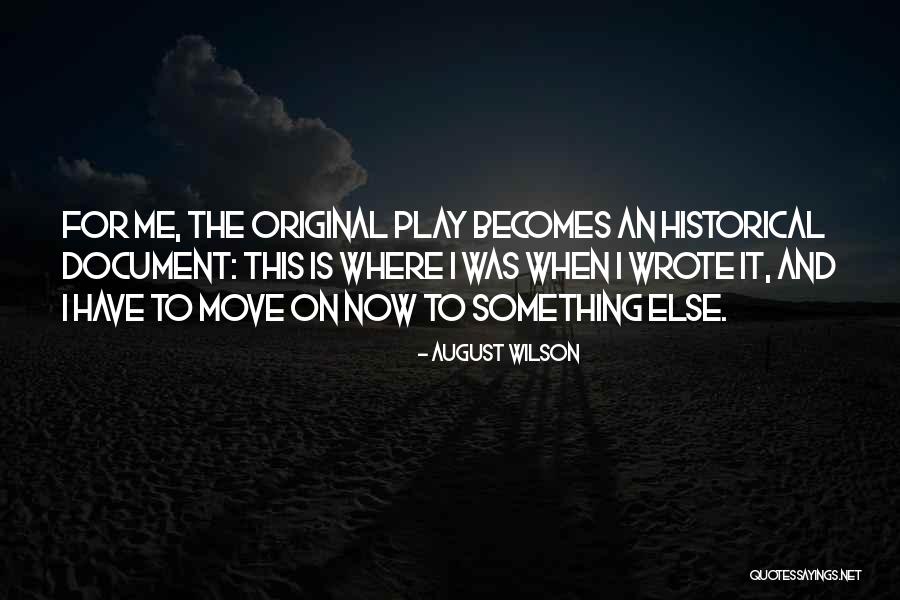 Ganija Covjek Quotes By August Wilson Ganija Covjek Quotes By August Wilson
