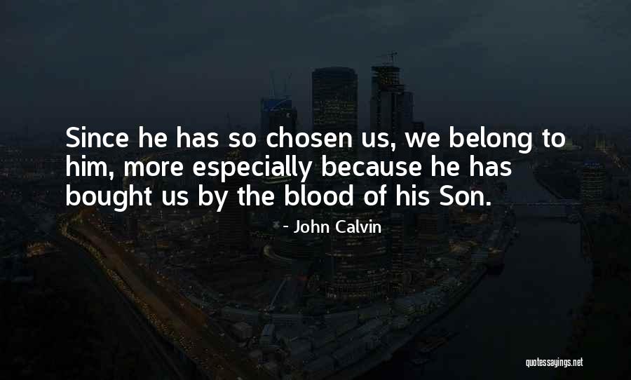 Ganija Sadiku Quotes By John Calvin Ganija Sadiku Quotes By John Calvin