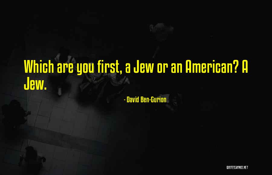 Ganim Nursery Quotes By David Ben-Gurion Ganim Nursery Quotes By David Ben-Gurion