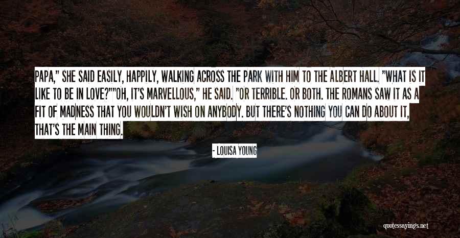 Ganito Na Quotes By Louisa Young Ganito Na Quotes By Louisa Young