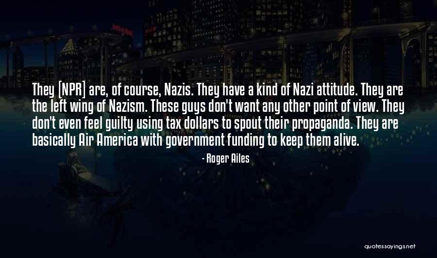 Ganjil Widyatama Quotes By Roger Ailes Ganjil Widyatama Quotes By Roger Ailes