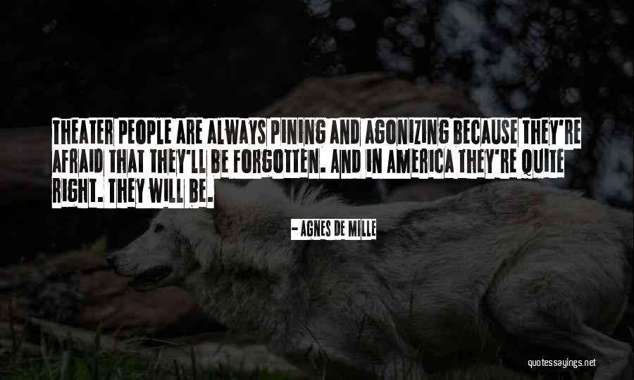 Ganju Quotes By Agnes De Mille Ganju Quotes By Agnes De Mille