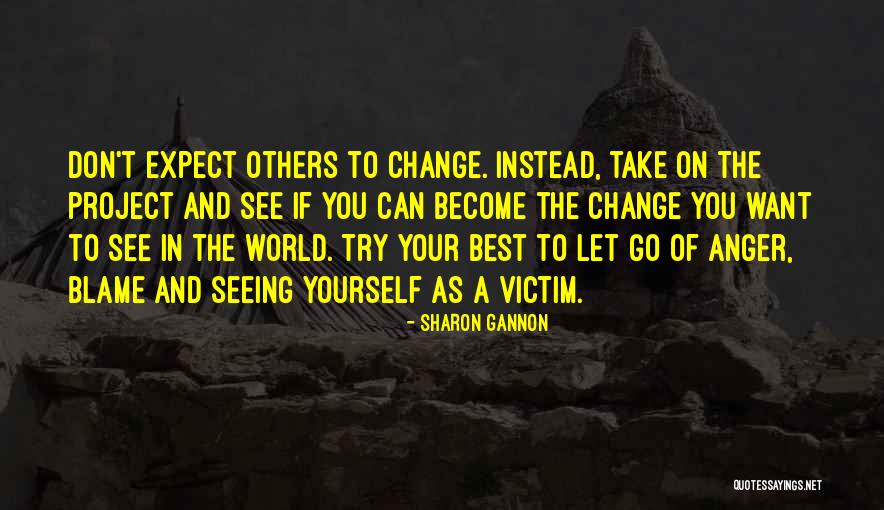 Gannon Quotes By Sharon Gannon