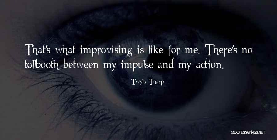 Gansevoort Quotes By Twyla Tharp Gansevoort Quotes By Twyla Tharp