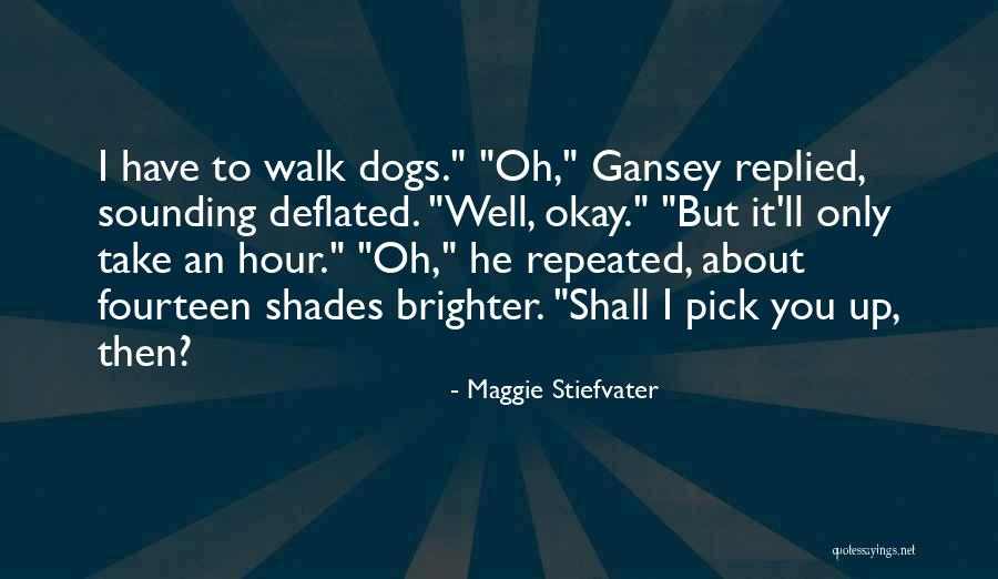 Gansey Quotes By Maggie Stiefvater