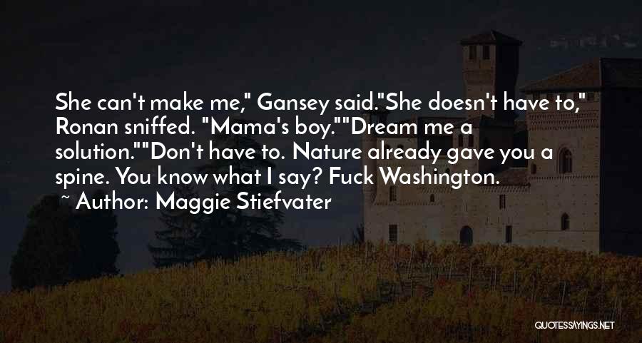 Gansey Quotes By Maggie Stiefvater