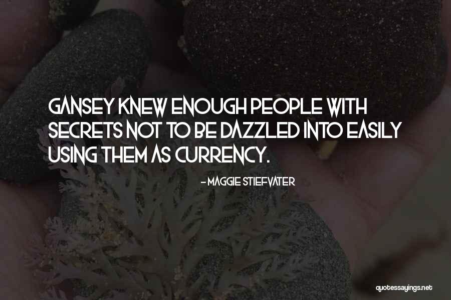 Gansey Quotes By Maggie Stiefvater