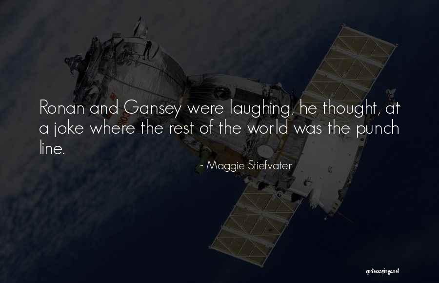 Gansey Quotes By Maggie Stiefvater