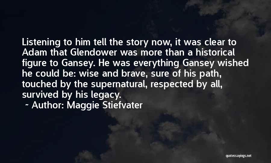 Gansey Quotes By Maggie Stiefvater