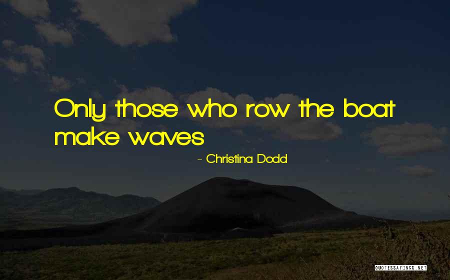 Ganshing Quotes By Christina Dodd Ganshing Quotes By Christina Dodd