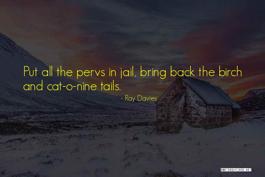 Gantos Dentist Quotes By Ray Davies Gantos Dentist Quotes By Ray Davies