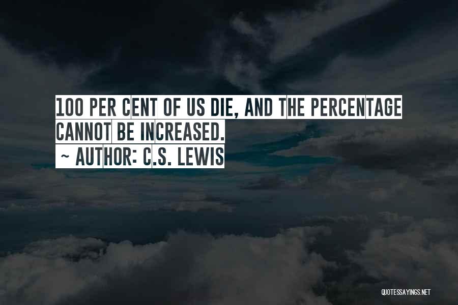 Gantry Robot Quotes By C.S. Lewis