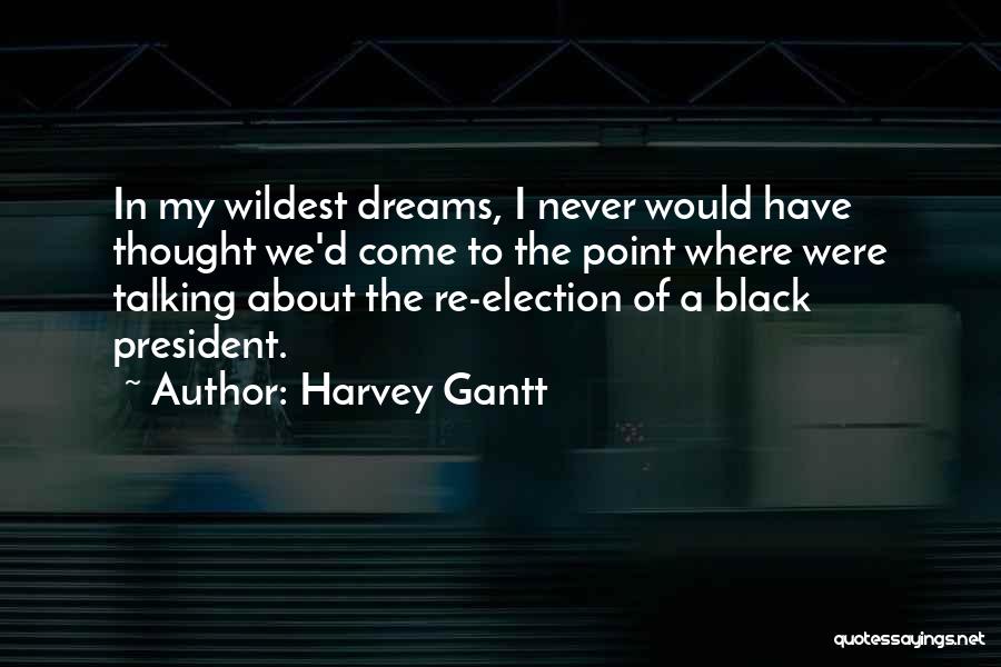 Gantt Quotes By Harvey Gantt