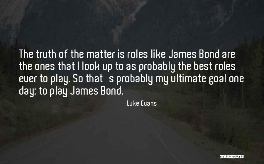 Ganyan Talaga Quotes By Luke Evans Ganyan Talaga Quotes By Luke Evans