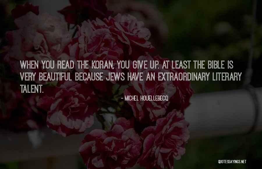 Ganyan Tjk Quotes By Michel Houellebecq Ganyan Tjk Quotes By Michel Houellebecq