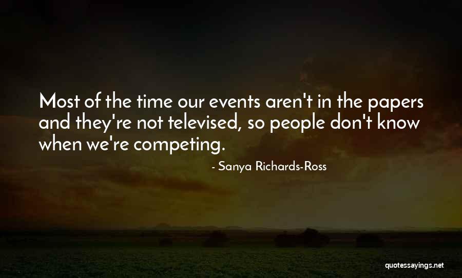 Ganyan Tjk Quotes By Sanya Richards-Ross Ganyan Tjk Quotes By Sanya Richards-Ross