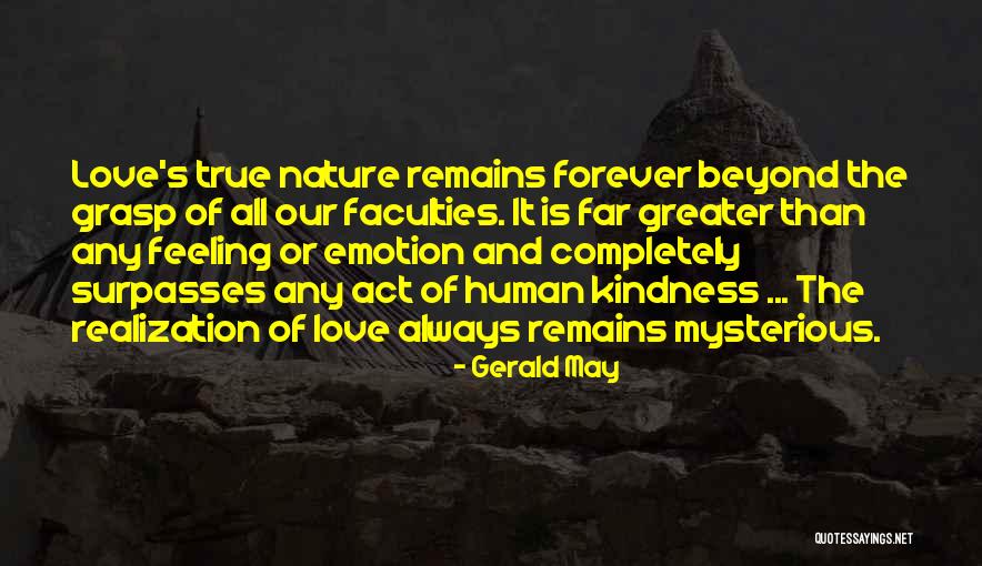 Ganyantik Quotes By Gerald May Ganyantik Quotes By Gerald May