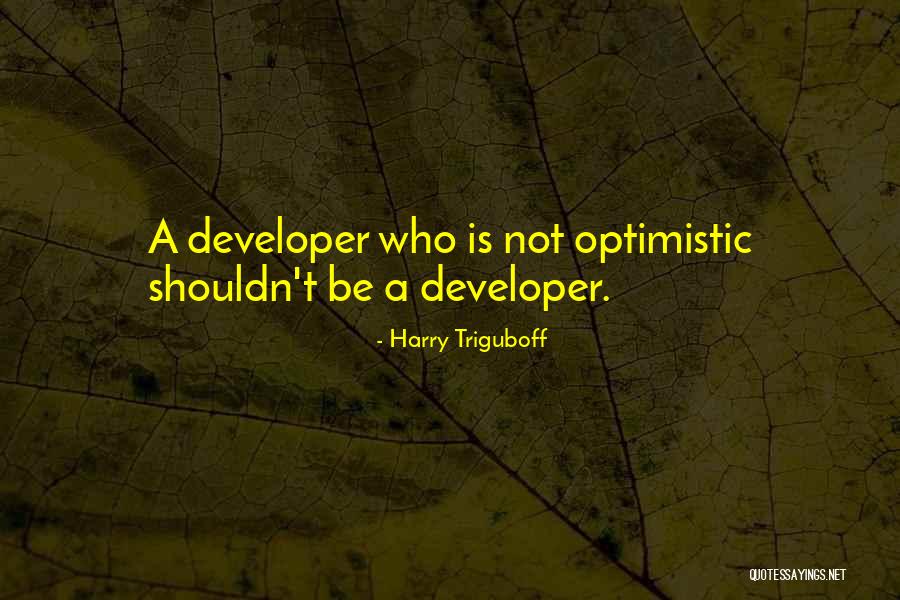 Ganyantime Quotes By Harry Triguboff Ganyantime Quotes By Harry Triguboff