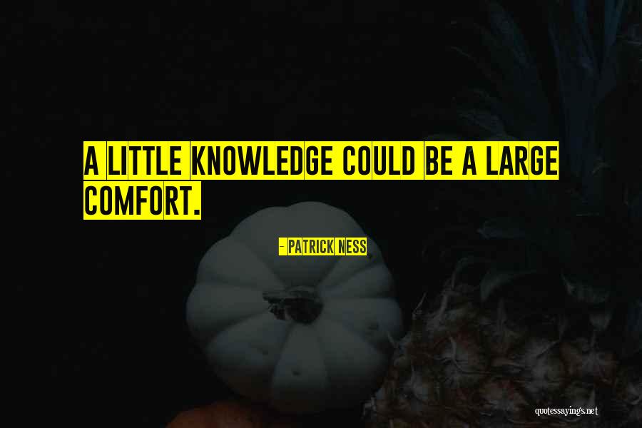 Ganyantime Quotes By Patrick Ness Ganyantime Quotes By Patrick Ness