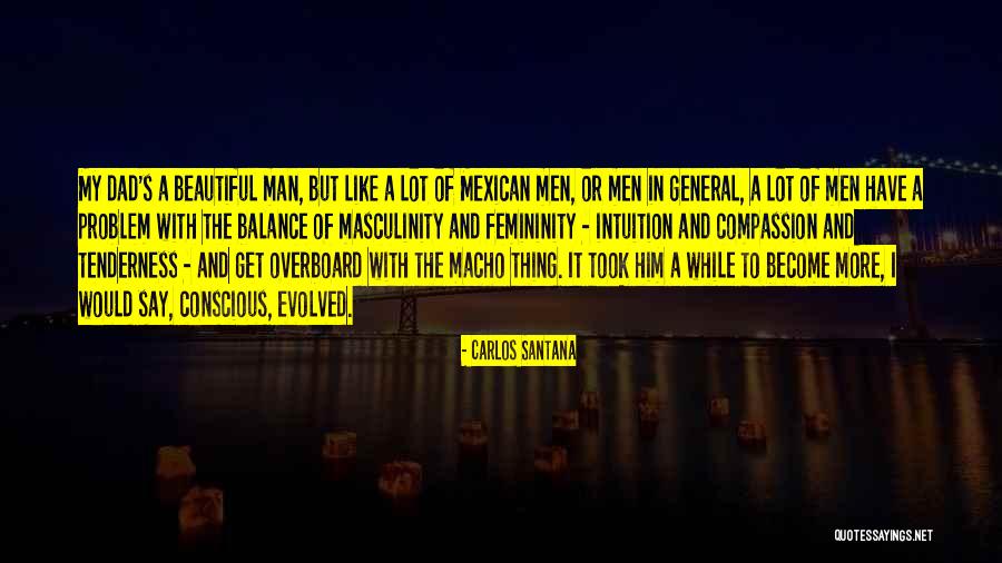Ganzar Quotes By Carlos Santana Ganzar Quotes By Carlos Santana
