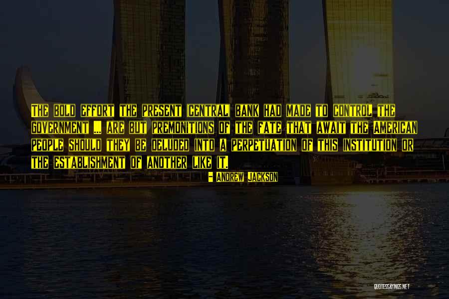 Ganzemuur Quotes By Andrew Jackson Ganzemuur Quotes By Andrew Jackson