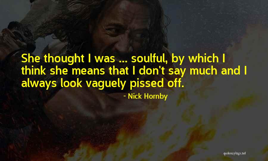 Ganzemuur Quotes By Nick Hornby Ganzemuur Quotes By Nick Hornby