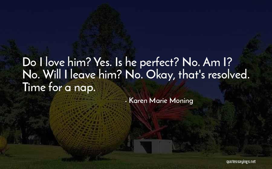 Ganzenpoot Quotes By Karen Marie Moning Ganzenpoot Quotes By Karen Marie Moning