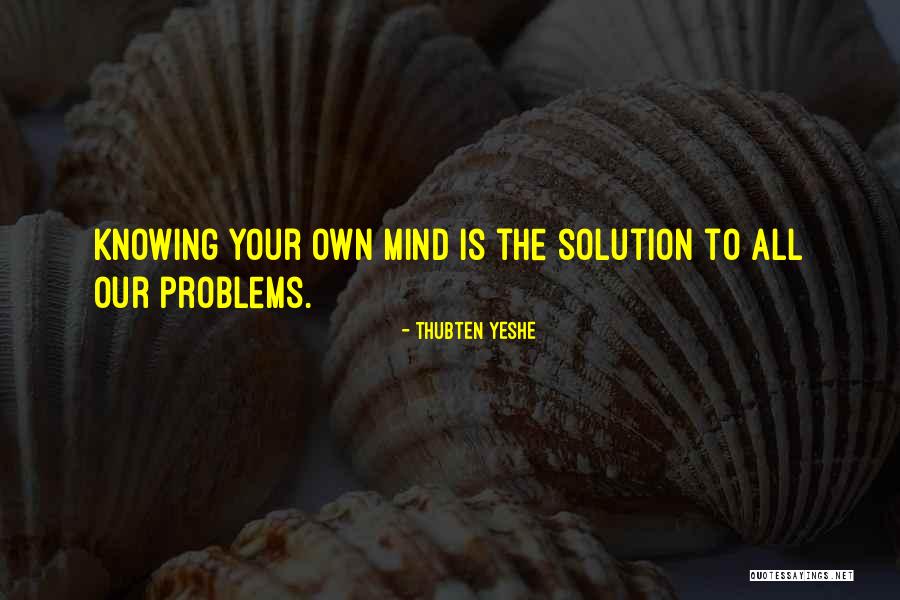 Ganzerik Quotes By Thubten Yeshe