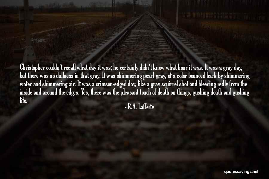 Ganzhorn Md Quotes By R.A. Lafferty Ganzhorn Md Quotes By R.A. Lafferty