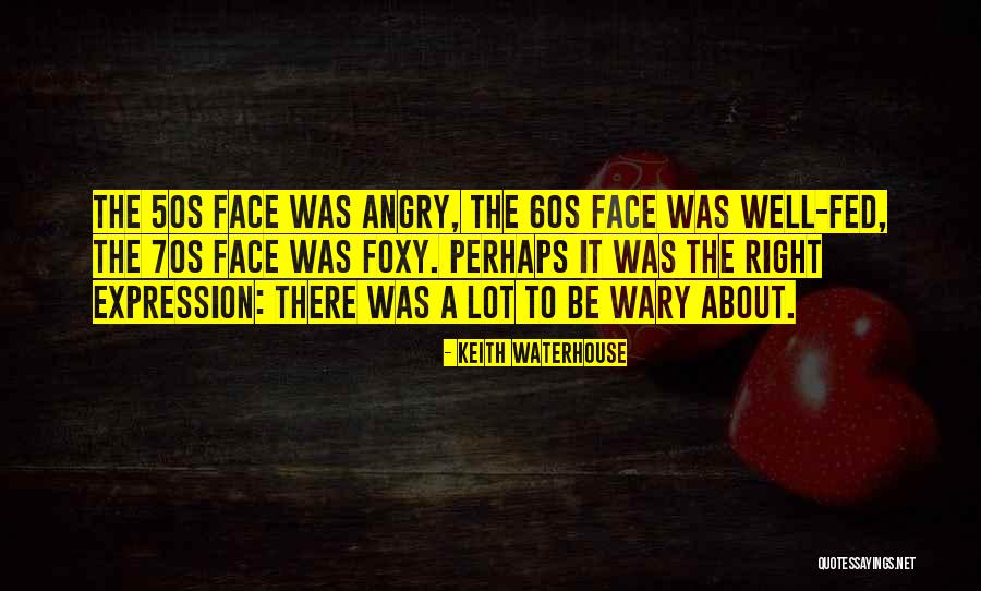 Ganzhorn Powell Quotes By Keith Waterhouse Ganzhorn Powell Quotes By Keith Waterhouse