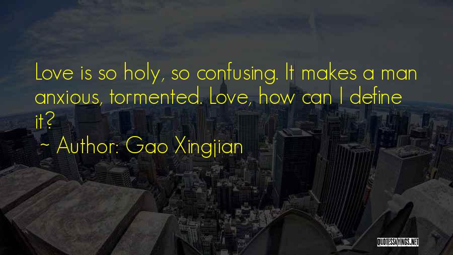 Gao Xingjian Quotes 1795731