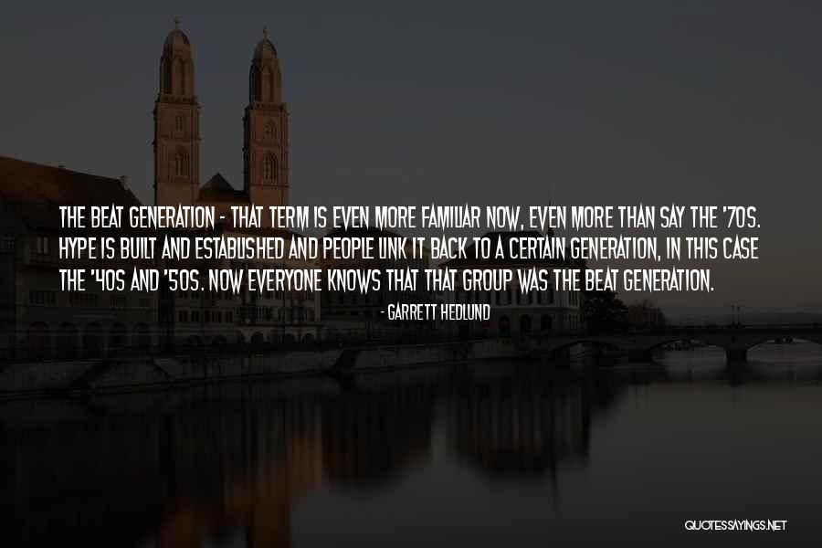 Gaon Ki Galiyan Quotes By Garrett Hedlund Gaon Ki Galiyan Quotes By Garrett Hedlund