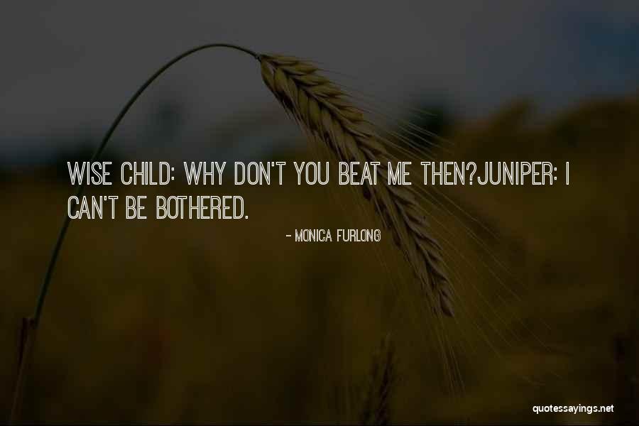 Gaon Ki Galiyan Quotes By Monica Furlong Gaon Ki Galiyan Quotes By Monica Furlong