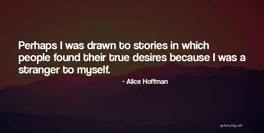 Gaona Sergio Quotes By Alice Hoffman Gaona Sergio Quotes By Alice Hoffman