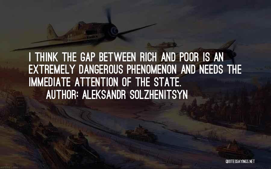 Gap Between Rich And Poor Quotes By Aleksandr Solzhenitsyn