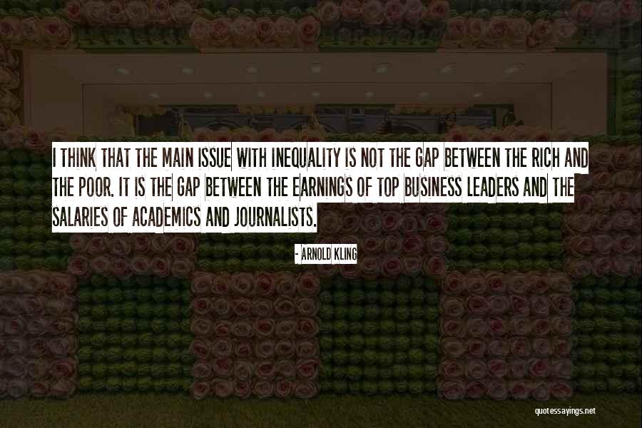 Gap Between Rich And Poor Quotes By Arnold Kling