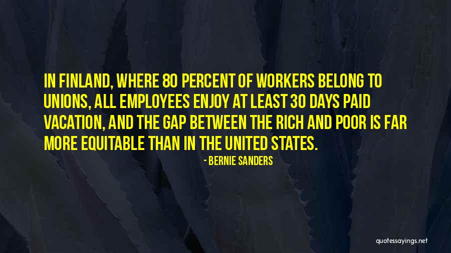 Gap Between Rich And Poor Quotes By Bernie Sanders